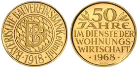 BAYERN, Varia, Goldmed. 1968 auf 50 Jahre Bayerische Bauvereinsbank. Vereinswappen. Rs.6 Zeilen Schrift. .1000; 17,63mm; 2,5g.
 GOLD, PP