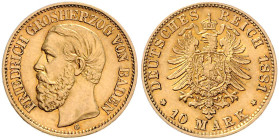 BADEN, Friedrich I., 1852-1907, 10 Mark 1881 G.
 f.st
J.186