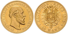 MECKLENBURG-SCHWERIN, Friedrich Franz II., 1842-1883, 10 Mark 1878.
vz+
J.231