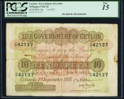 Ceylon Government of Ceylon 10 Rupees 1.9.1927 Pick 24a PCGS Fine 15. The colors remain quite vivid on this oversized note that has the look of a Very...