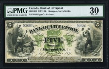 Liverpool, NS- Bank of Liverpool 5 Dollars 1.12.1871 Ch.# 400-10-04 PMG Very Fine 30. Easily the finest graded note of the six examples in the PMG Pop...