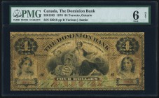 Toronto, ON- Dominion Bank $4 1.1.1876 Ch.# 220-12-02 PMG Good 6 Net. A rare note in any grade, and seldom seen in any condition. Despite heavy circul...