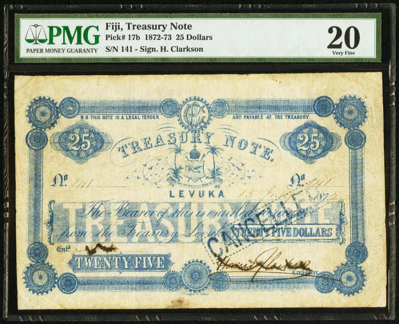 Fiji Treasury Note 25 Dollars 15.7.1872 Pick 17b PMG Very Fine 20. The next to h...