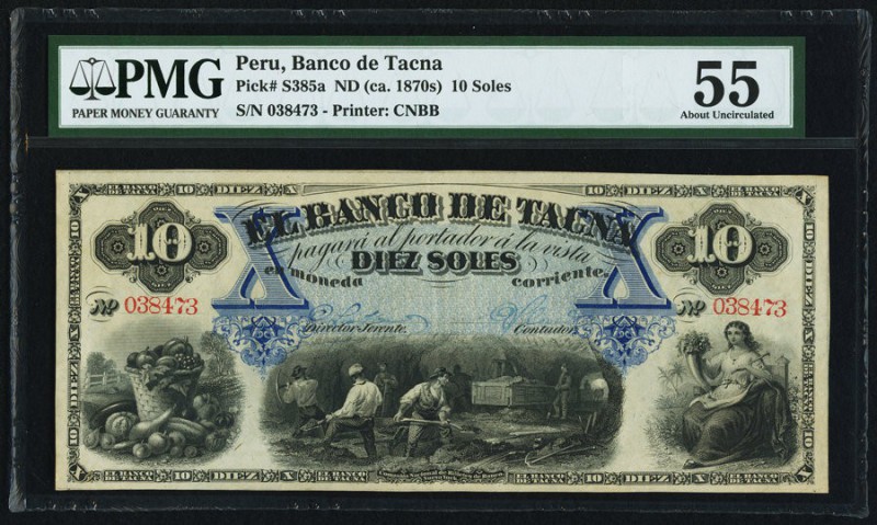 Peru Banco de Tacna 10 Soles ND (ca.1870s) Pick S385a PMG About Uncirculated 55....