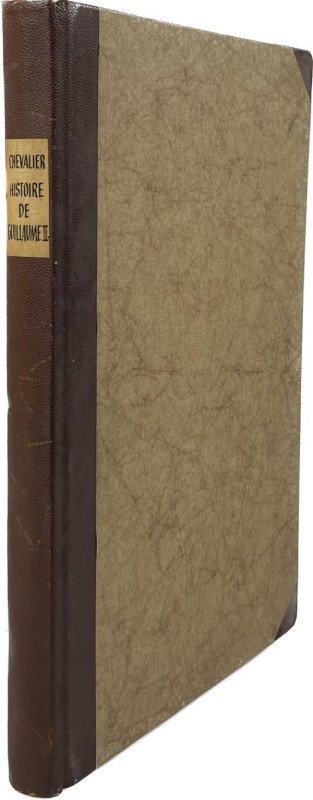 Chevalier, N.
 Histoire de Guillaume III. Roy d'Angleterre, d'Ecosse, de France...