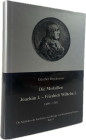Brockmann, G.
 Medaillen der Kurfürsten und Könige von Brandenburg-Preußen, Band 1. Die Medaillen Joachim I. - Friedrich Wilhelm I. 1499 - 1740. Köln...