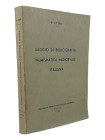 Ciferri, R.
 Saggio di bibliografia numismatica medievale italiana. Pavia 1961. 498 S. Broschiert