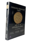 Damali, A.
 Osmanli sikkeleri tarihi - History of Ottoman coins. Band 1. Osman Gazi, Orhan Gazi, Sultan Murad I, Sultan Bayezid I, Sultan Mehmed I, S...