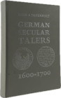 Davenport, J.S.
 German Secular Talers 1600-1700. Frankfurt a. M. 1976. 588 S. mit zahlreichen Abb. Kunstleder

Mit Besitzerstempel.