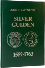 Davenport, J.S.
 Silver Gulden 1559 - 1763. Frankfurt a.M. 1982. 383 S. mit zahlreichen Abb. Kunstleder