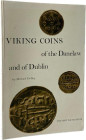 Dolley, M.
 Viking Coins of the Danelaw and of Dublin. London 1965. 32 S., 16 Tfn. Broschiert

Mit Exlibris.