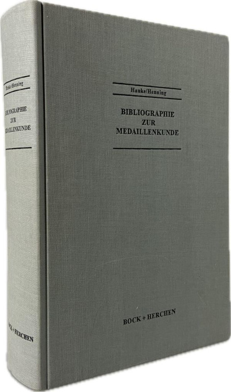 Hauke, P. / Henning, E.
 Bibliographie zur Medaillenkunde. Schrifttum Deutschla...