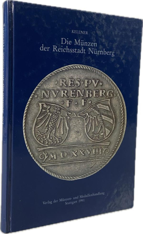 Kellner, H.-J. / Kellner, E.
 Die Münzen der freien Reichsstadt Nürnberg. (Südd...