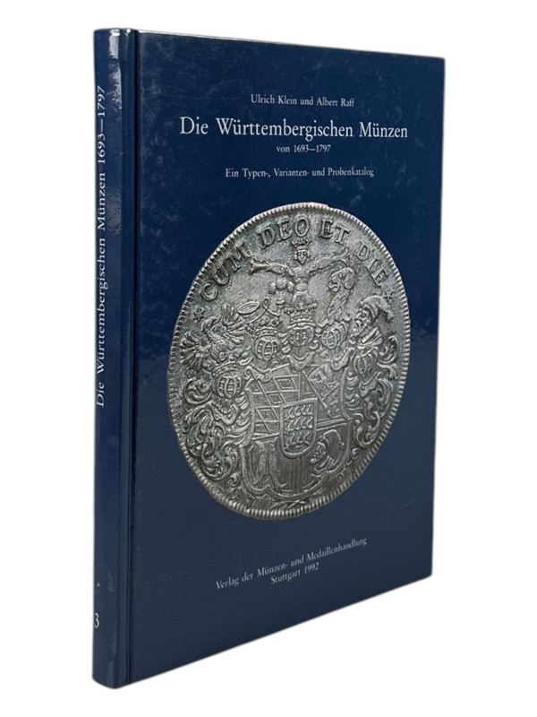 Klein, U. / Raff, A.
 Die Württembergischen Münzen von 1693 - 1797. Ein Typen-,...
