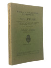 Mann, J.G.
 Wallace Collection Catalogues. Sculpture, Marbles, Terra-Cottas and Bronzes, Carvings in Ivory and Wood, Plaquettes, Medals, Coins, and W...