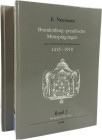 Neumann, E.
 Brandenburg-preußische Münzprägungen unter der Herrschaft der Hohenzollern 1415 - 1918. I. Band (1415 - 1701). Köln 1998. 446 S. mit zah...