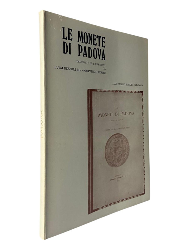 Rizzoli, L. / Perini, Q.
 Le Monete di Padova. Nachdruck ohne Jahr und Ort der ...