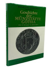 Steguweit, W.
 Geschichte der Münzstätte Gotha vom 12. bis zum 19. Jahrhundert. Weimar 1987. 263 S. mit zahlreichen Abb. Leinen mit Schutzumschlag, U...