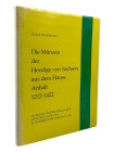 Thormann, H.
 Die Münzen der Herzöge von Sachsen aus dem Hause Anhalt 1212-1422. Münster 1982. 191 S. davon 12 Tfn. Ganzleinen mit Schutzumschlag, Um...