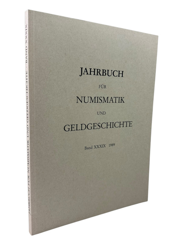 Jahrbuch für Numismatik und Geldgeschichte
 Band 39, 1989. Enthält u. a.: Gebha...