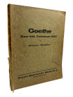 Ball, R., Berlin Auktion 7 vom 19.04.1932
 Goethe. Zum 100. Todestage 1932. 436 Nrn., 8 Tfn. Schätzpreisliste. Beigeschriebene Preise. Orig.-Broschur...