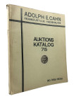 Cahn, A.E., Frankfurt a.M. Auktion 75 vom 30.05.1932
 Antike Münzen. Griechische Münzen aus ausländischem und norddeutschem Besitz. Das Fürstl. Fürst...