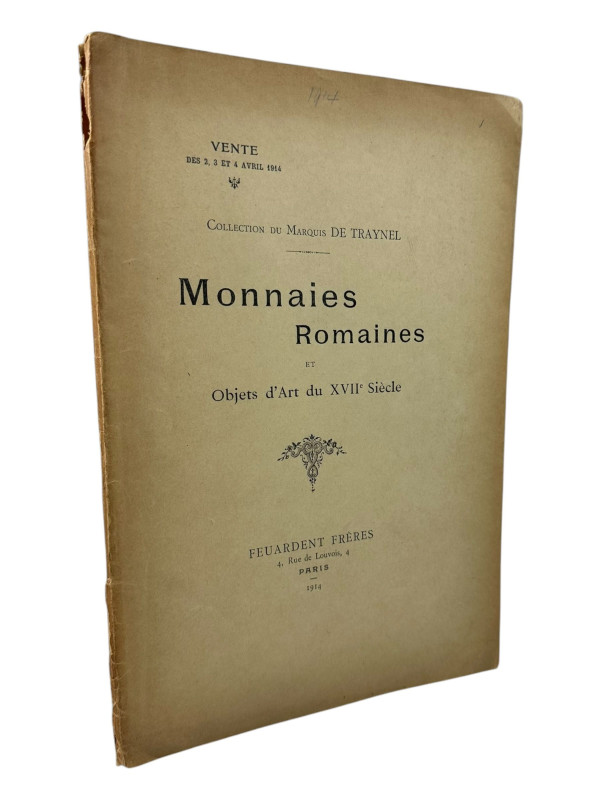 Feuardent, F., Paris Auktion vom 02.04.1914
 Collection du Marquis De Traynel: ...