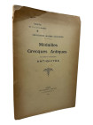 Feuardent, F., Paris Auktion vom 17.12.1919
 Collection Maxime Collignon. Médailles grecques antiques. Plaquettes modernes, antiquités. 496 Nrn., 24 ...