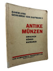 Hamburger, Leo, Frankfurt a.M. Auktion 89 vom 27.05.1929
 Sammlung Geheimrat von Kaufmann. Antike Münzen. Griechen, Römer, Barbaren. 1707 Nrn., 22 Tf...