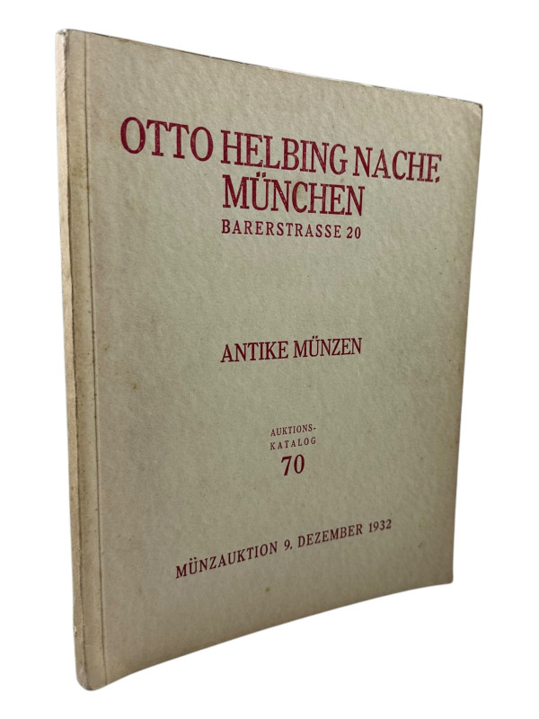 Helbing Nachf., O., München Auktion 70 vom 09.12.1932
 Antike Münzen. 715 Nrn.,...
