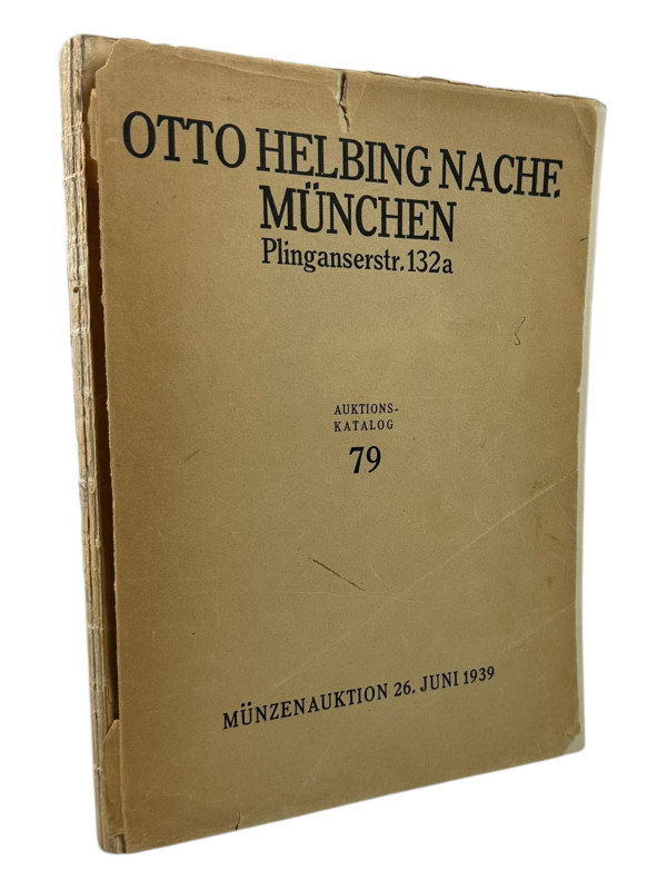 Helbing Nachf., O., München Auktion 79 vom 26.06.1939
 1. Teil der Slg. O. in M...
