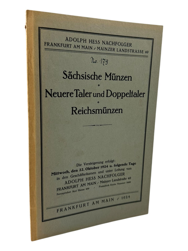 Hess Nachf., A., Frankfurt a.M. Auktion 179 vom 22.10.1924
 Sächsische Münzen. ...