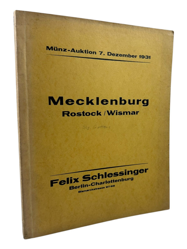 Schlessinger, F., Berlin Auktion 9 vom 07.12.1931
 [Slg. Gaettens]. Münzen und ...