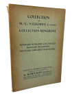 Schulman, J., Amsterdam Auktion vom 17.06.1924
 Collection de M. L. Vierordt (2e partie) et collection Hongroise. Monnaies romaines coloniales, monna...
