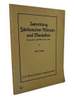 Thieme, C.G., Dresden Auktion vom 26.01.1933
 Sächsische Münzen und Medaillen (Ernestinische und Albertinische Linie). 1111 Nrn., 5 Tfn. Schätzliste....