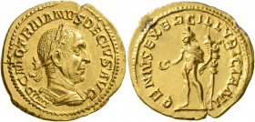 Trajan Decius, 249-251. Aureus (Gold, 20 mm, 4.27 g, 6 h), Rome. IMP C M Q TRAIANVS DECIVS AVG Laureate and cuirassed bust of Trajan Decius to right, ...