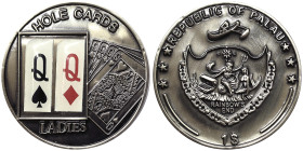 Palau, 1 Dollar (Dealer button), 2001, Hole Cards: Ladies. Queens of spades and diamonds. Ø 50 mm. Ni. 35,00 g, KM 288, UNC