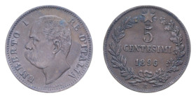 UMBERTO I (1878-1900) 5 CENT. 1896 ROMA R CU. 4,94 GR. BB+ (COLPO)