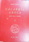 CALABRIA GRECA - VOLUME 3 - PASQUALE ATTIANESE - 1980 - 548 PP - BUONO STATO