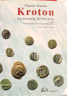 KROTON LE MONETE DI BRONZO - PASQUALE ATTIANESE - 2005 - 460 PP - OTTIMO STATO