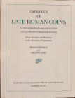 CATALOGUE OF LATE ROMAN COINS - PHILIP GRIERSON AND MELINDA MAYS - 1992 - 499 PP - STATO MOLTO BUONO