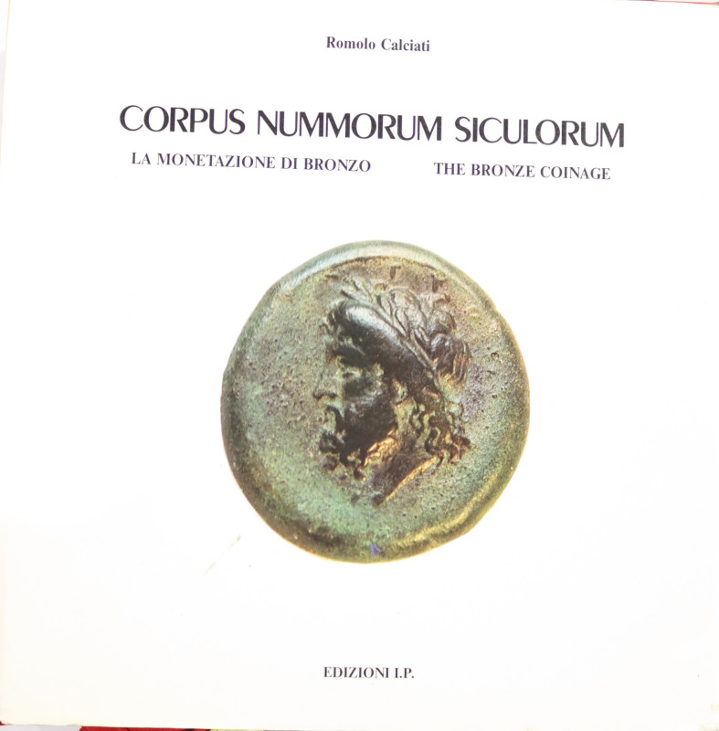 CORPUS NUMMORUM SICULORUM - ROMOLO CALCIATI - SECONDO VOLUME - 1986 - 460 PP - O...