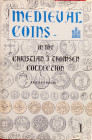 MEDIEVAL COINS CHRISTIAN J. THOMSEN - 1992 - 390 PP - BUONO STATO