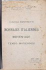 MONNAIES ITALIENNES - COLLEZIONE MARTINETTI - 1907 - 46 PP - DISCRETO STATO