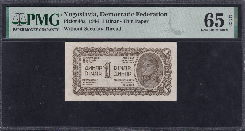 Yugoslavia, Democratic Federation, 1 Dinar, 1944, Gem UNC 65 EPQ, Pick: 48a