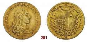 Napoli Ferdinando IV di Borbone, 1759-1816. I periodo: 1759-1799. Da 6 ducati 1783, AV 8,77 g. FERDINAN IV D G SICILIARVM ET IE REX Busto adulto a d.;...