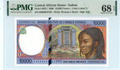 Gabon - Central African States 
10.000 Francs, 2000
S/N 0039904736 - Signature #19
Code Letter “L"
Watermark: Woman’s Head
Pick 405Lf

Graded Superb G...