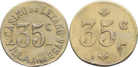 ALGÉRIE - ALGERIA
IIIe République (1870-1940). Monnaie de nécessité, Casino de Létang à Oran, 35 centimes ND.
Lec.- ; Laiton - 3,11 g - 23 mm - 12 h
A...