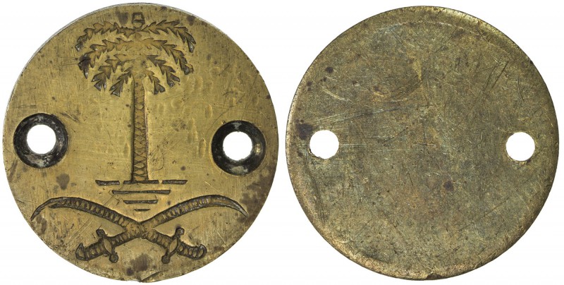 SAUDI ARABIA: brass check, ND (ca. 1930s), uniface with holes at the sides featu...