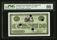 Ireland Provincial Bank of Ireland Limited 1 Pound 1.12.1926 Pick 346p1 Remainder PMG Gem Uncirculated 66 EPQ. Four POCs.

HID09801242017